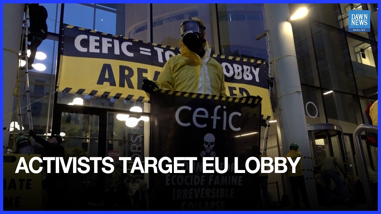Climate Activists Target EU Chemical Lobby Over Proposed Safety Rules | Dawn News English