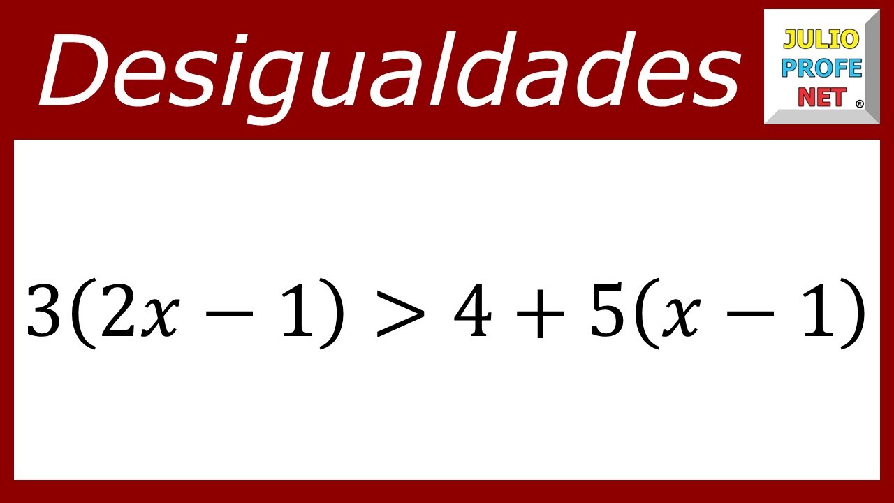 Desigualdades o inecuaciones lineales | Ejercicio 1 #julioprofe
