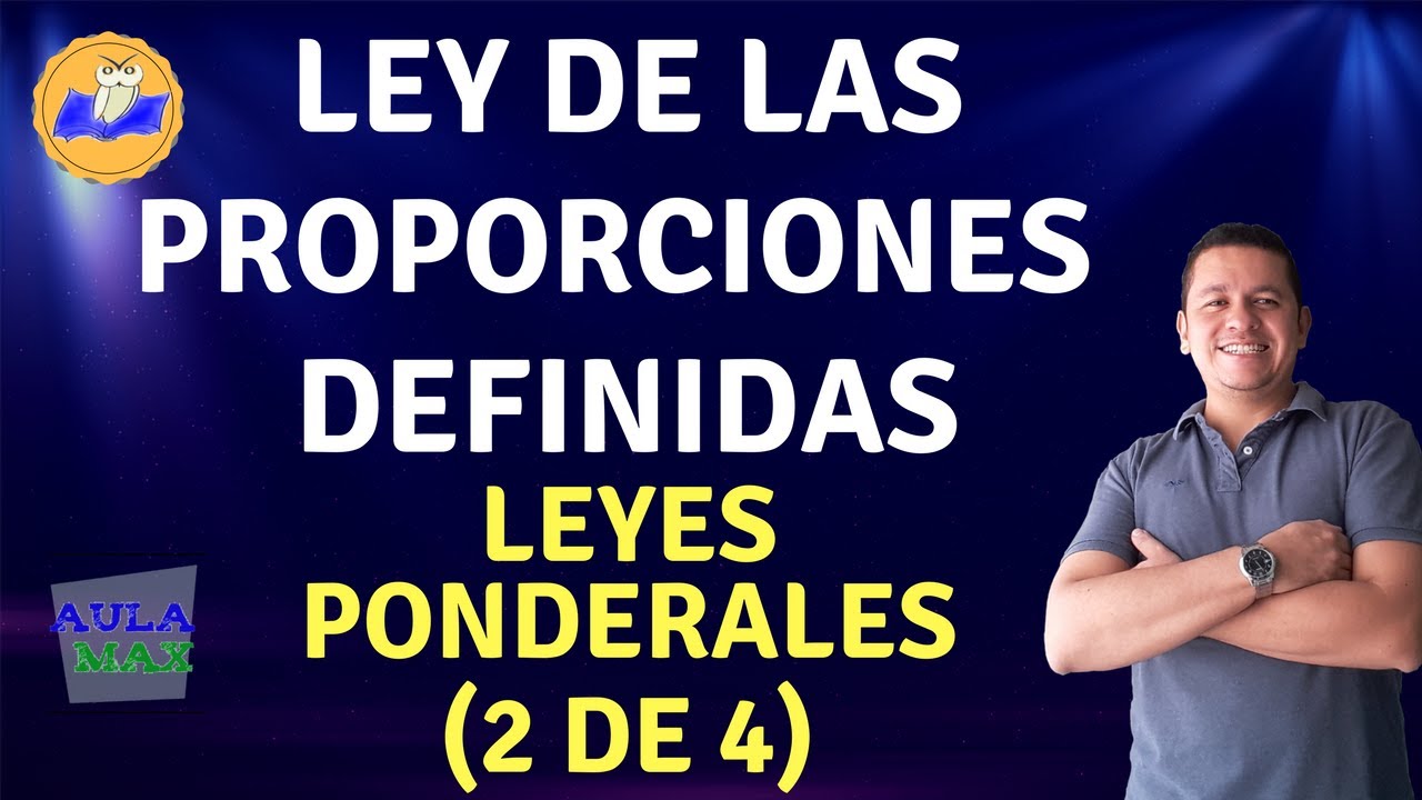 Ley de las Proporciones Definidas | Leyes Ponderales (2 de 4)