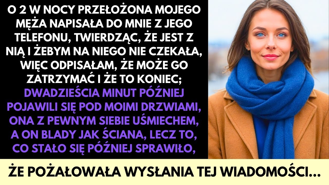 O 2 W Nocy Szefowa Mojego Męża Powiedziała 