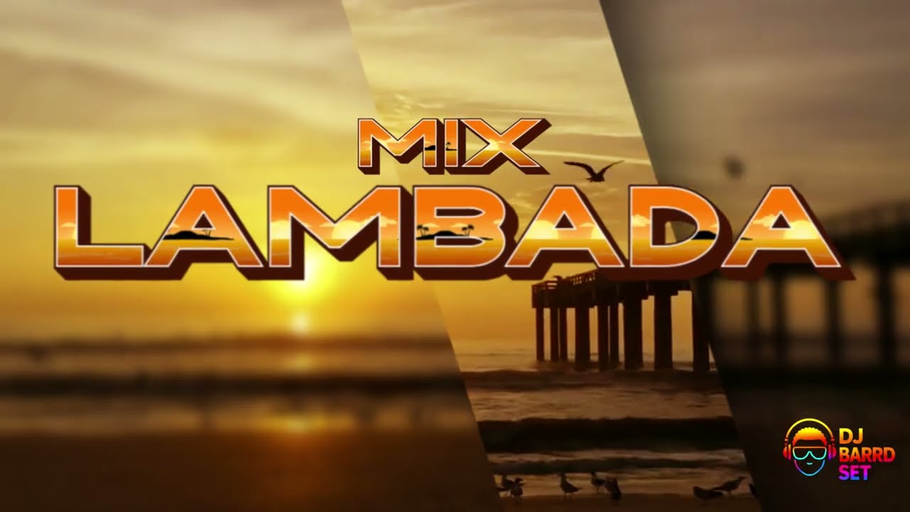 MIX LAMBADA DE ORO 🌴 | DJ BARRD