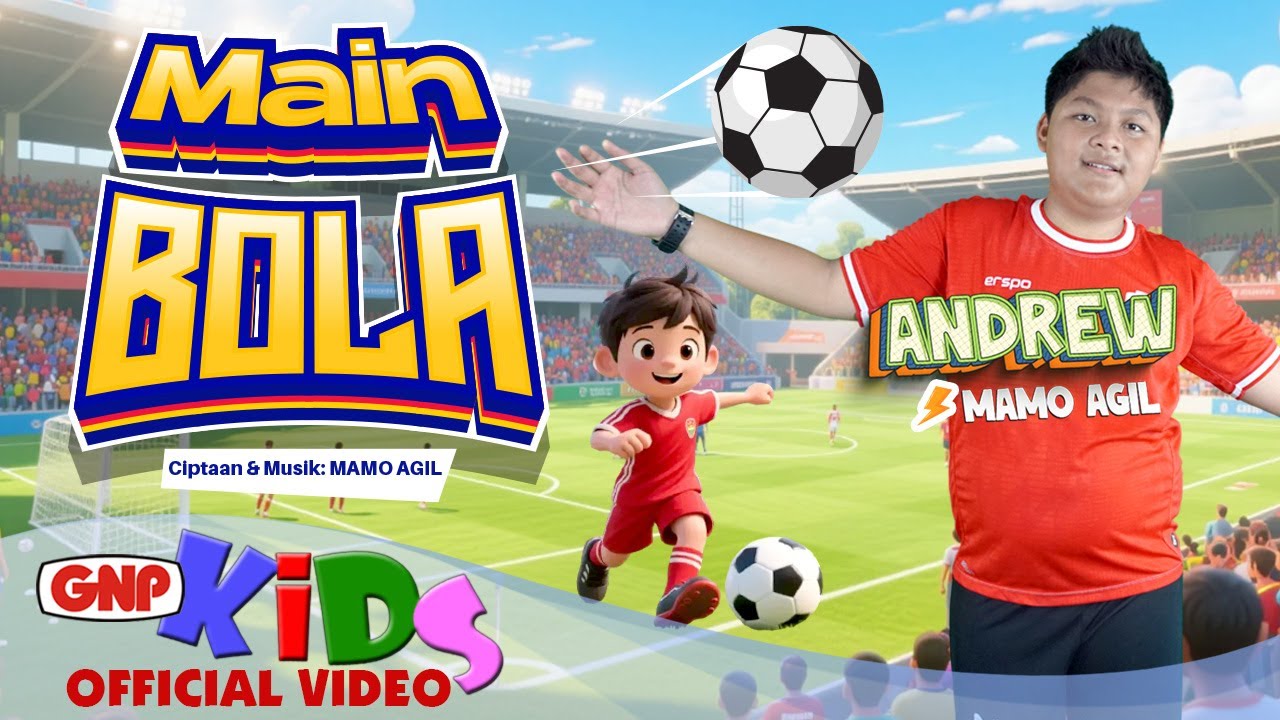 Main Bola &ndash; Andrew Mamo Agil | Lagu Anak Anak Indonesia