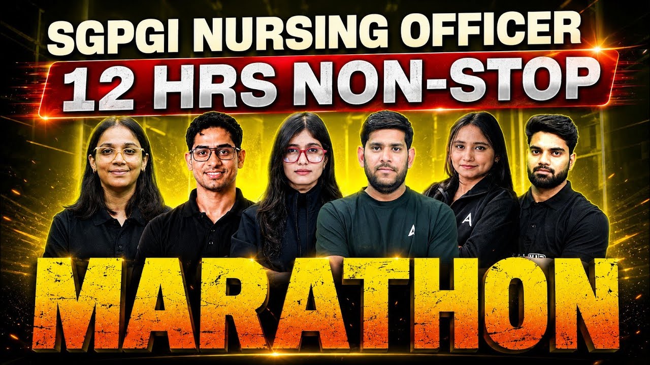 SGPGI Nursing Officer Marathon | 12 Hours Non-Stop Revision | Complete Exam Preparation