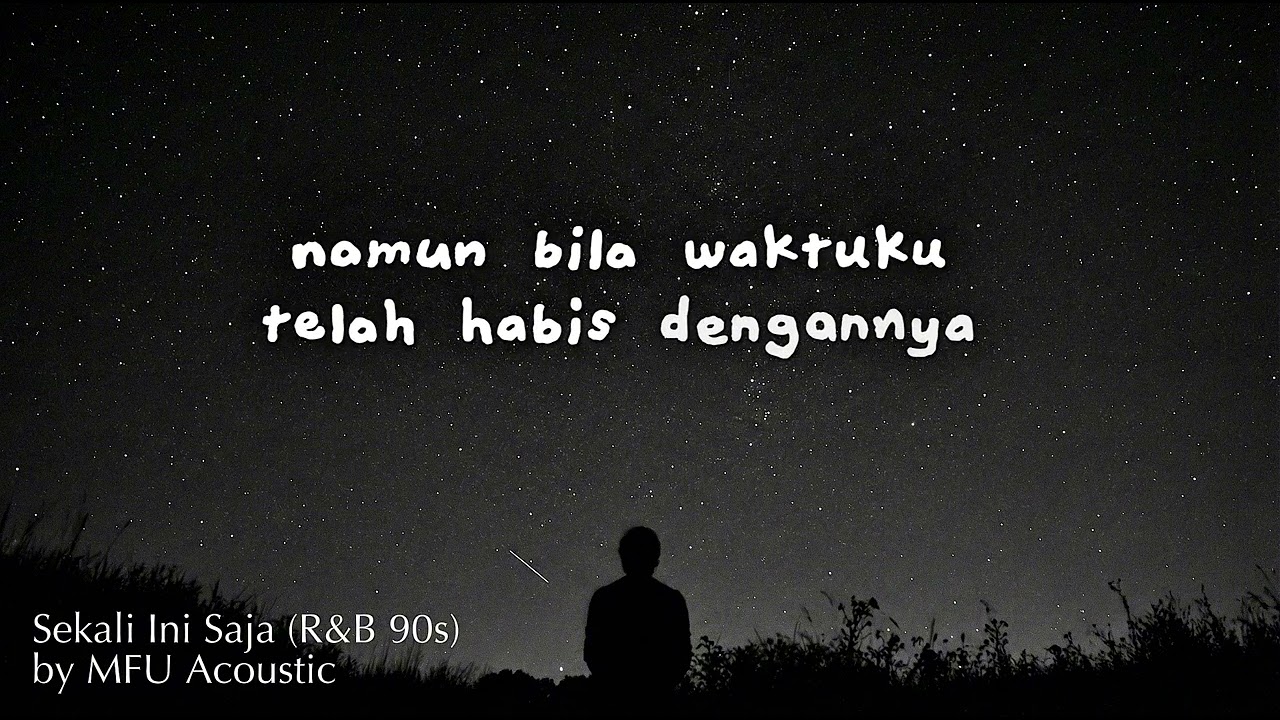 Sekali Ini Saja (R&B 90s) Cover with lyrics 