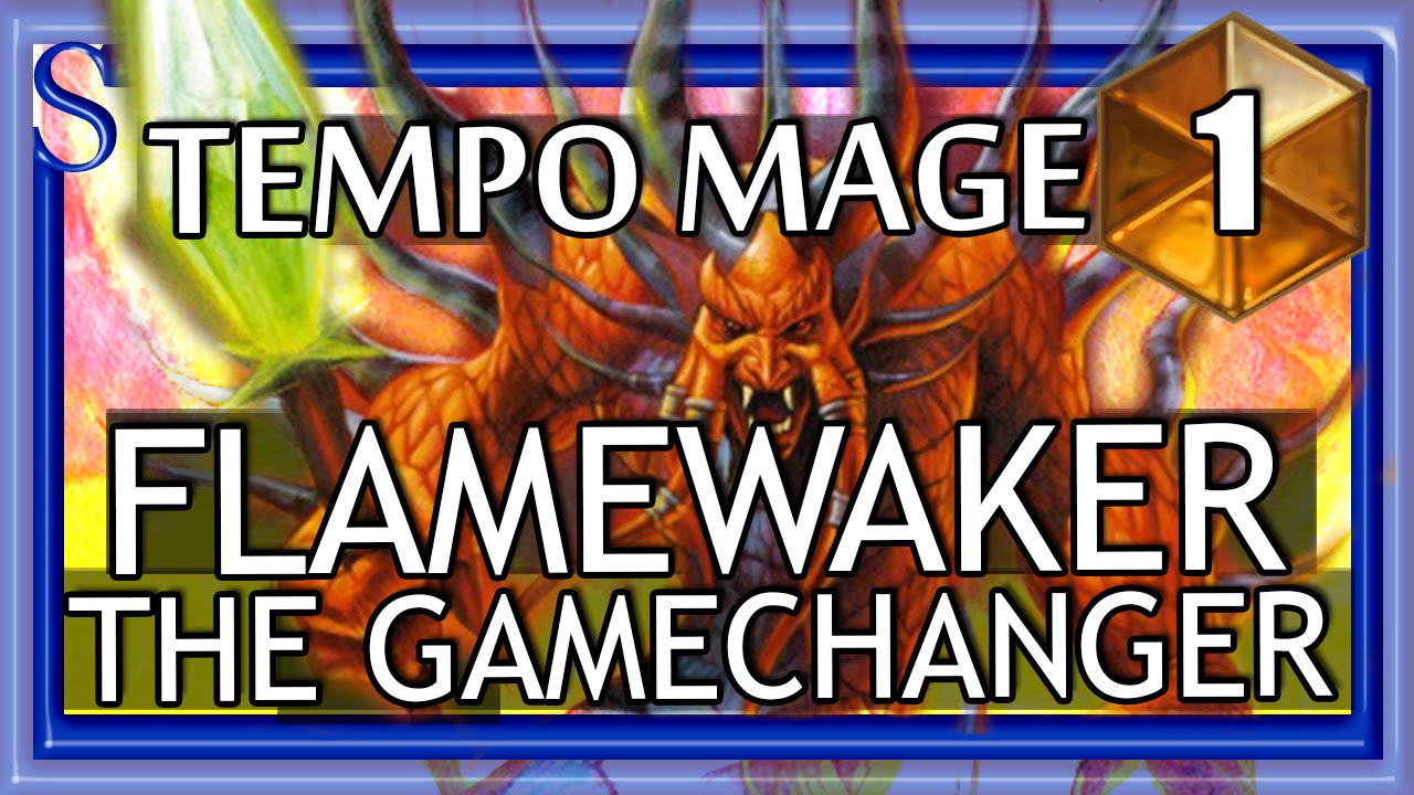 Hearthstone Tempo Mage - Flamewaker is a gamechanger #1
