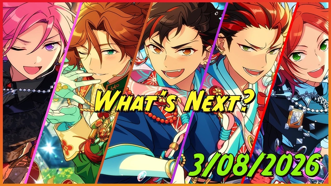[Enstars] Что дальше? 03.08.26!