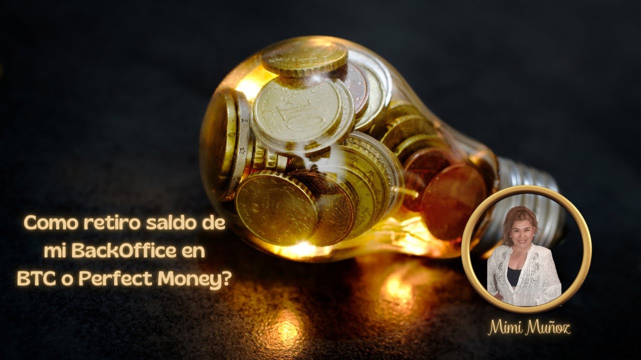 Como se retira saldo en BTC o Perfect Money