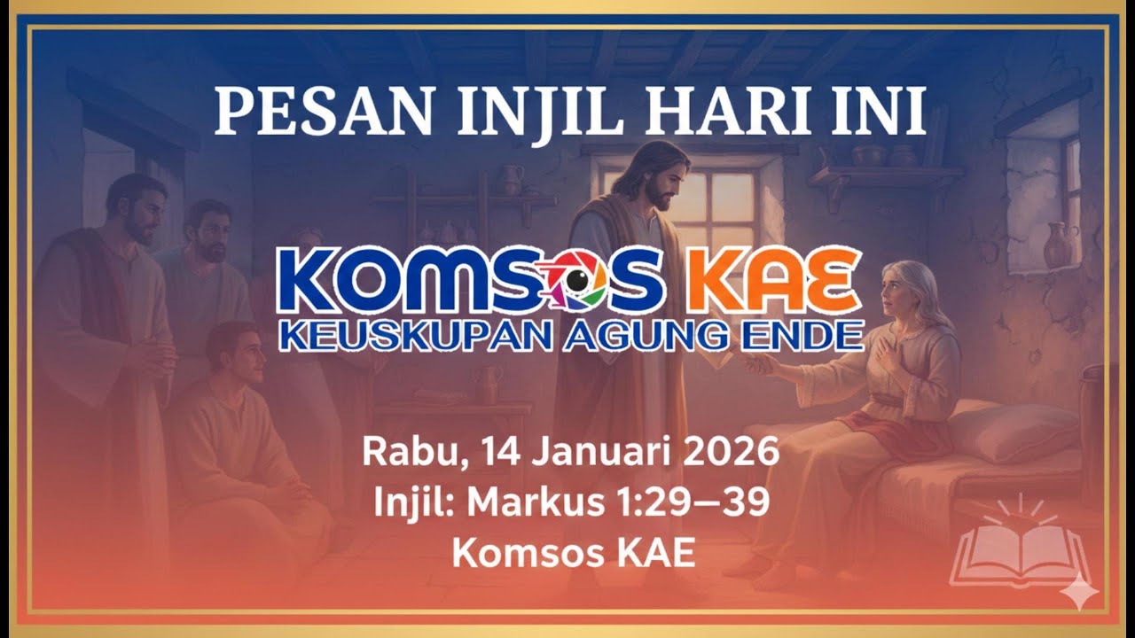PESAN INJIL HARI INI : Rabu / 14 Januari 2026 - Injil: Markus 1:29–39