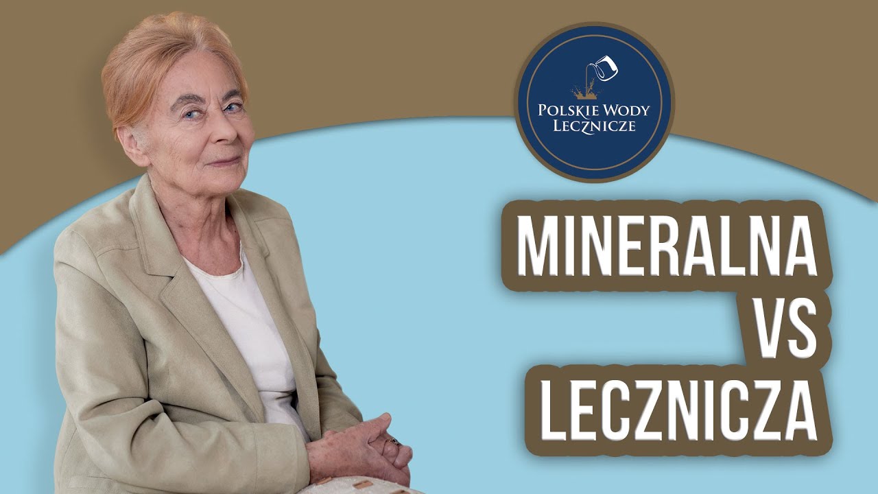 Odc. 3: Jaka jest różnica między zwykłą wodą mineralną a wodą leczniczą?