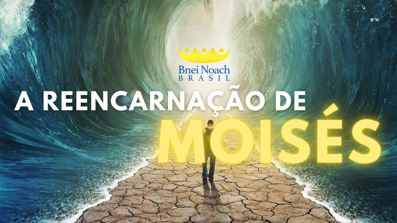 A Reencarnação de Moisés