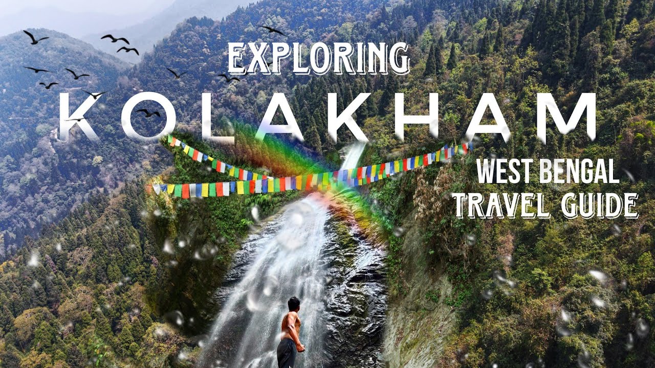 Kolakham Tour | Kolakham Tour Guide 2023 | The Himalayan Retreat | Changey Waterfalls | Neora Valley
