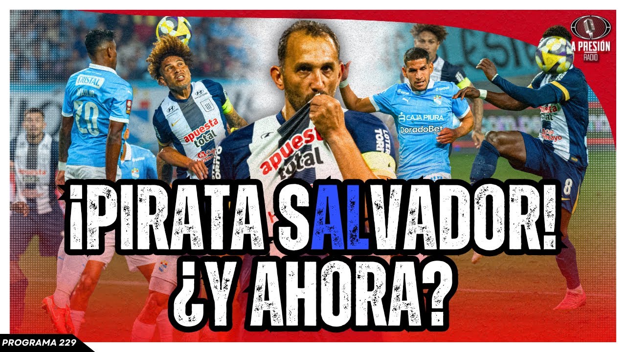 BARCOS SALVADOR &iquest;Y AHORA? | Sporting Cristal 1-1 Alianza Lima