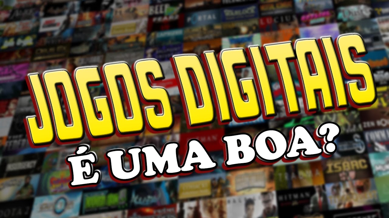 Jogos Digitais Valem Mesmo a Pena?