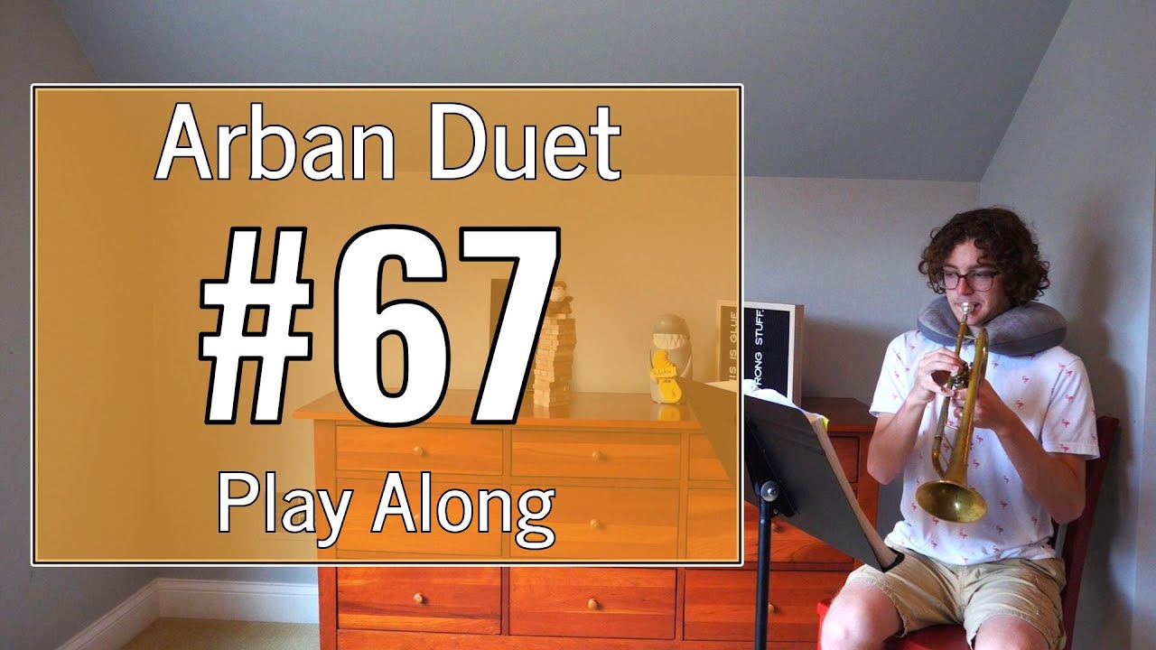Arban Trumpet Duet Play Along | #67 