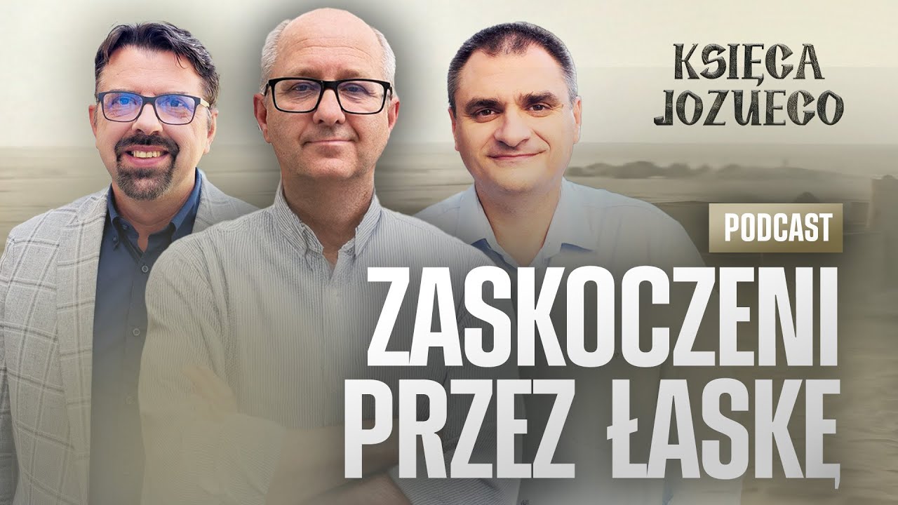 Zaskoczeni przez łaskę - Księga Jozuego (251011-2-#759)