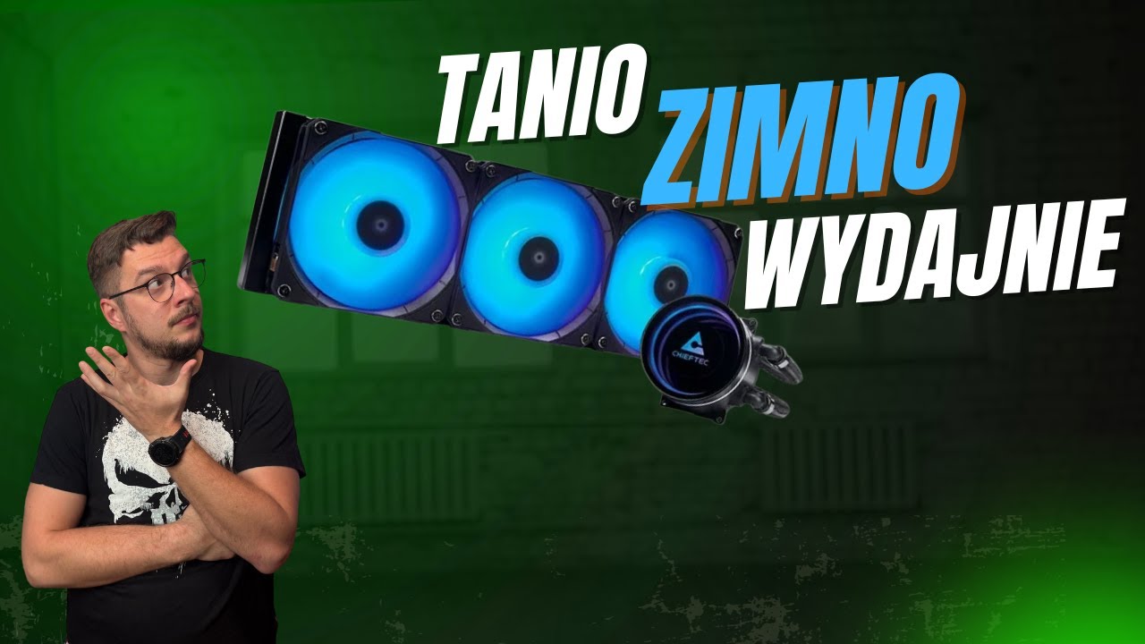 Wydajne, tanie z RGB ~ AiO od Chieftec Iceberg