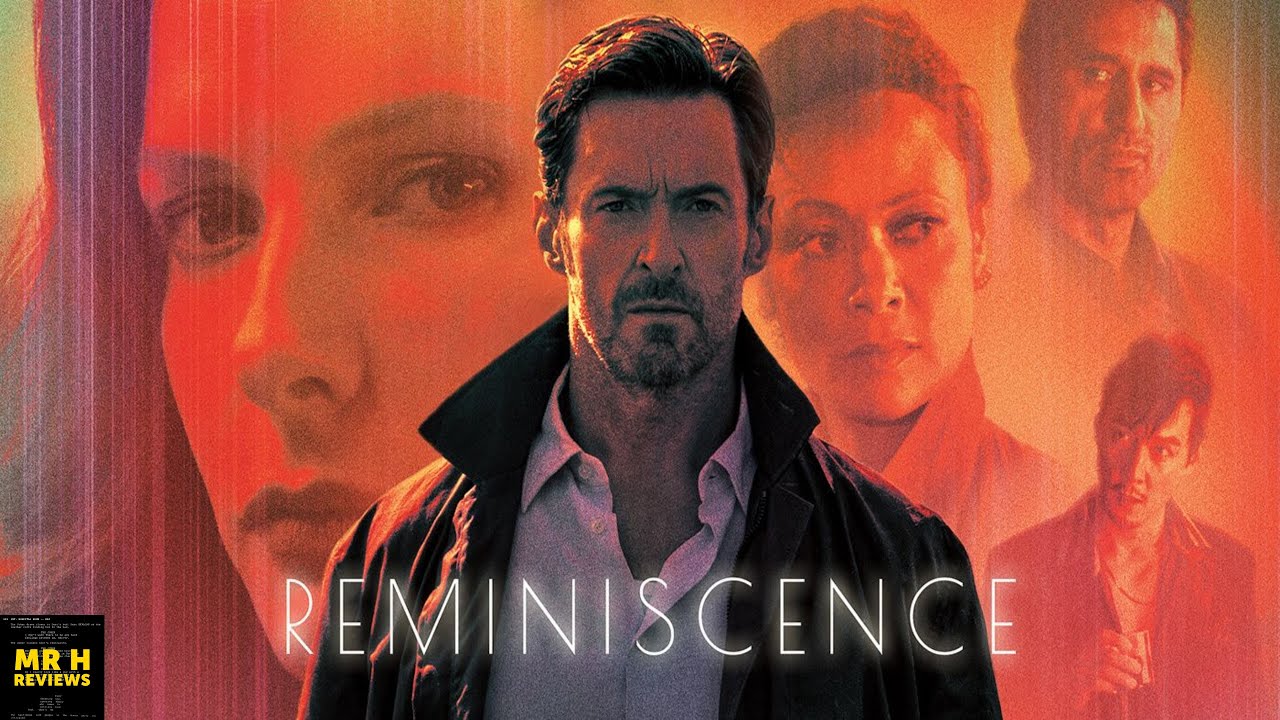 Reminiscence Is A Terrible Film - REVIEW