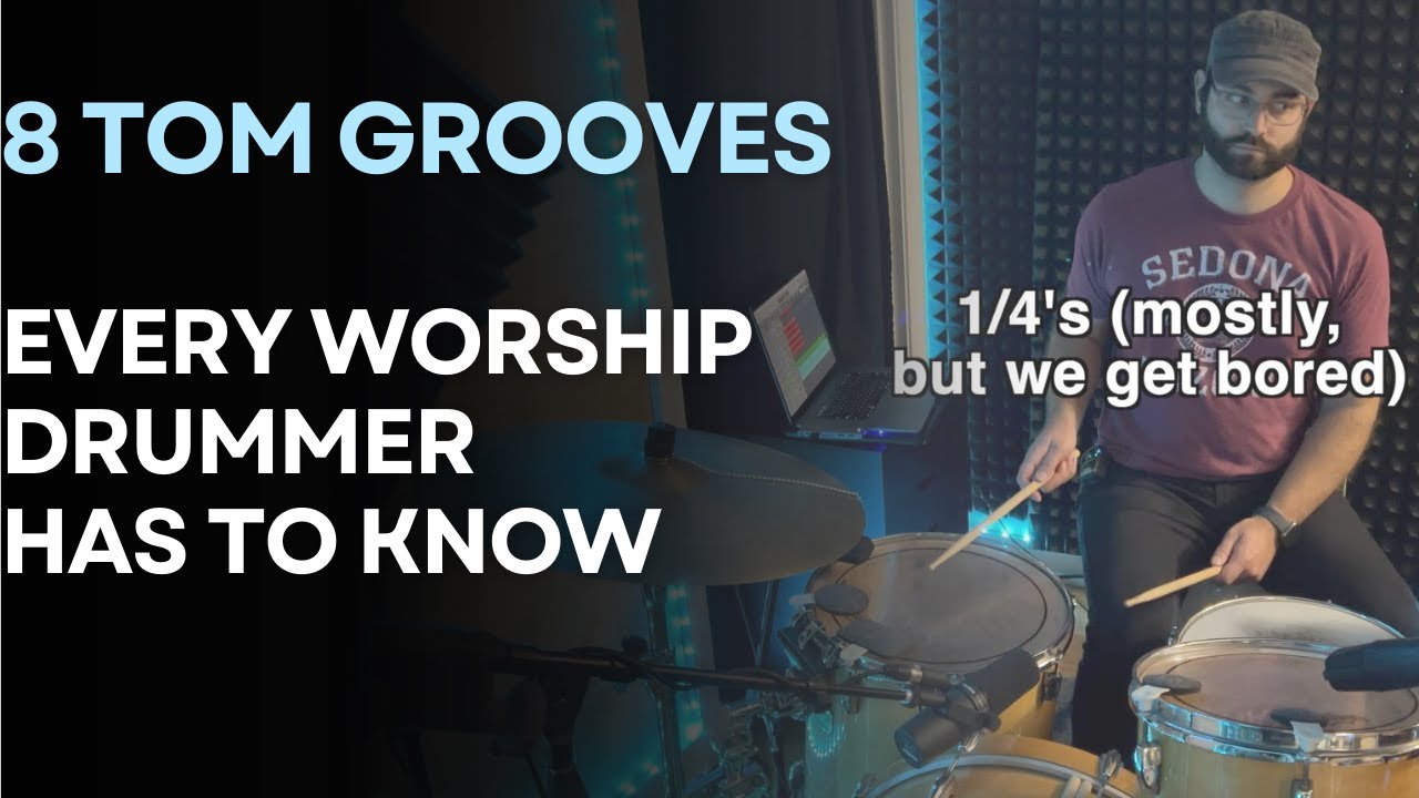 8 Tom Grooves Every Worship Drummer Has To Know in 2024