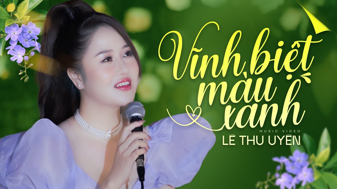 Vĩnh Biệt Màu Xanh ( Jimmii Nguyễn ) | Cover Lê Thu Uyên - Quán Quân Hãy Nghe Tôi Hát