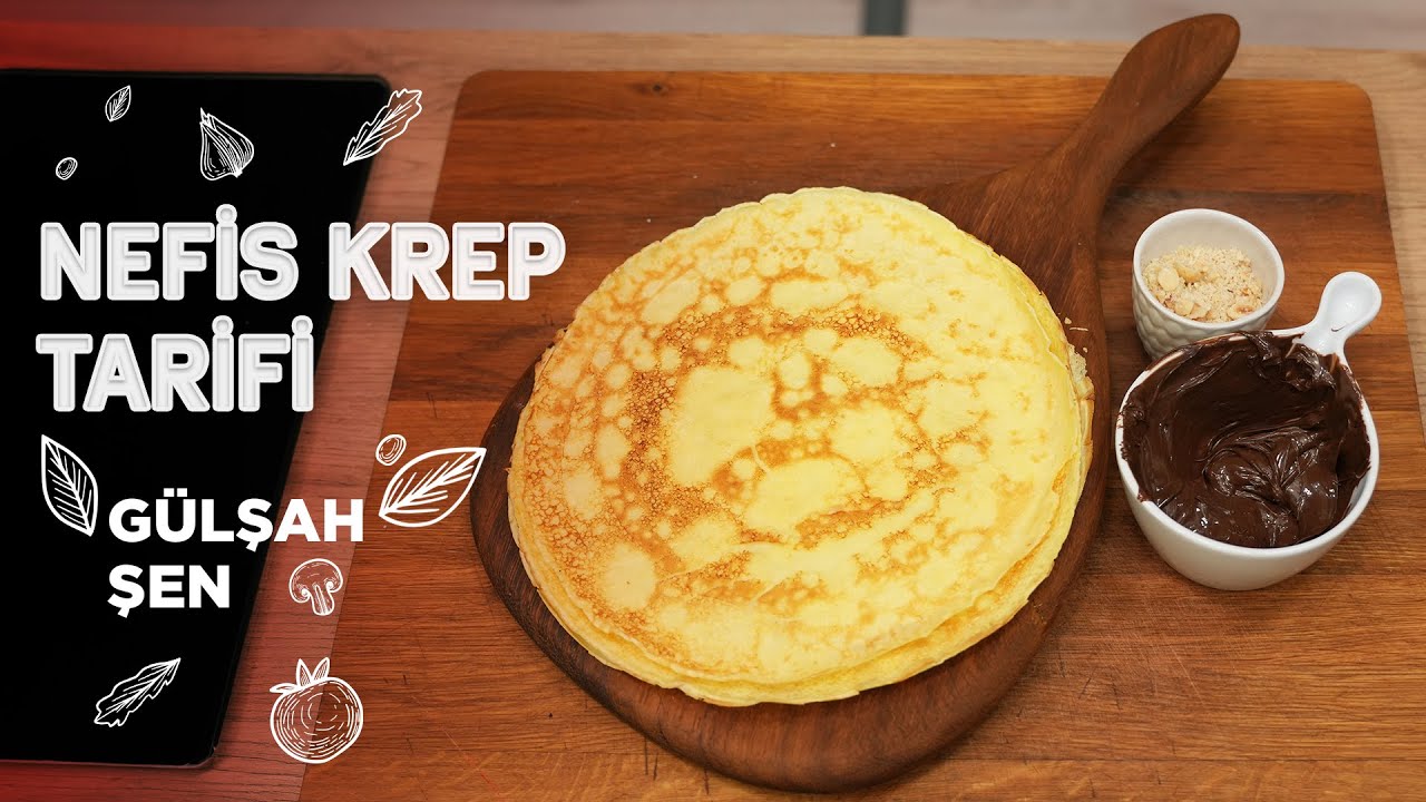5 Dakikada Nefis Krep Tarifi | Krep Nasıl Yapılır? | G&uuml;lşah Şen'le Pişiriyoruz