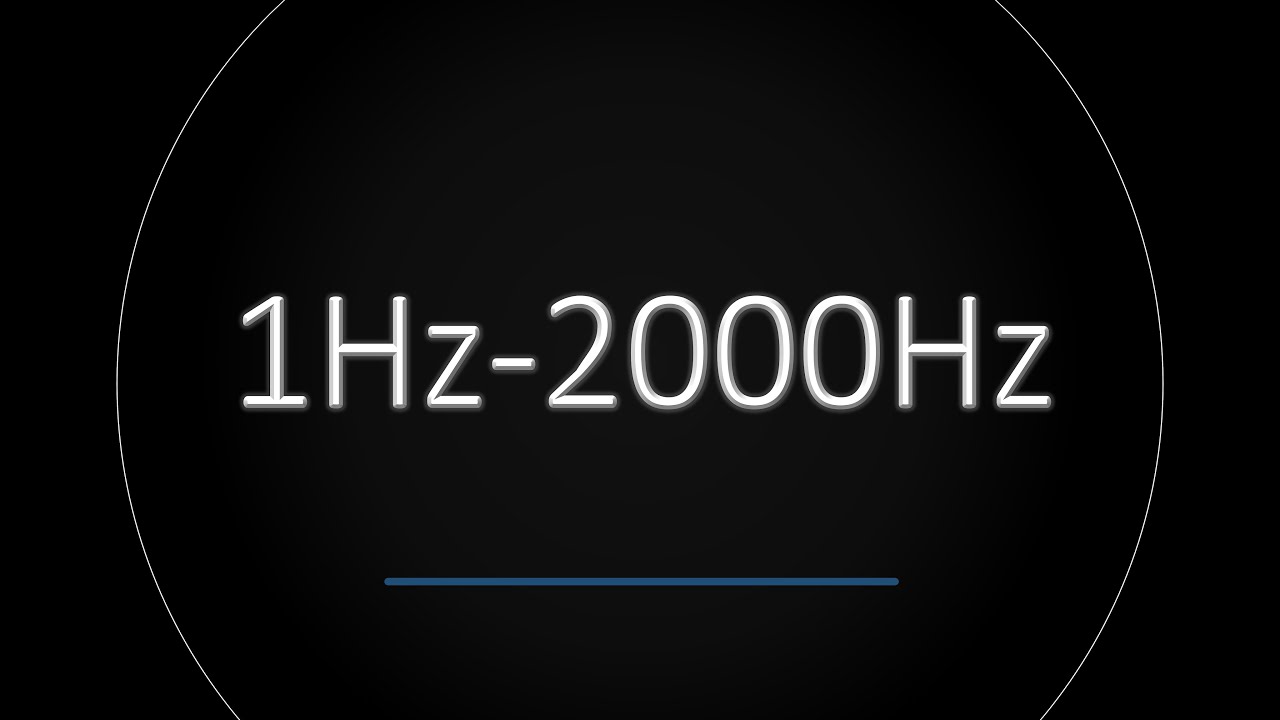 1Hz - 2000Hz Tone Sweep