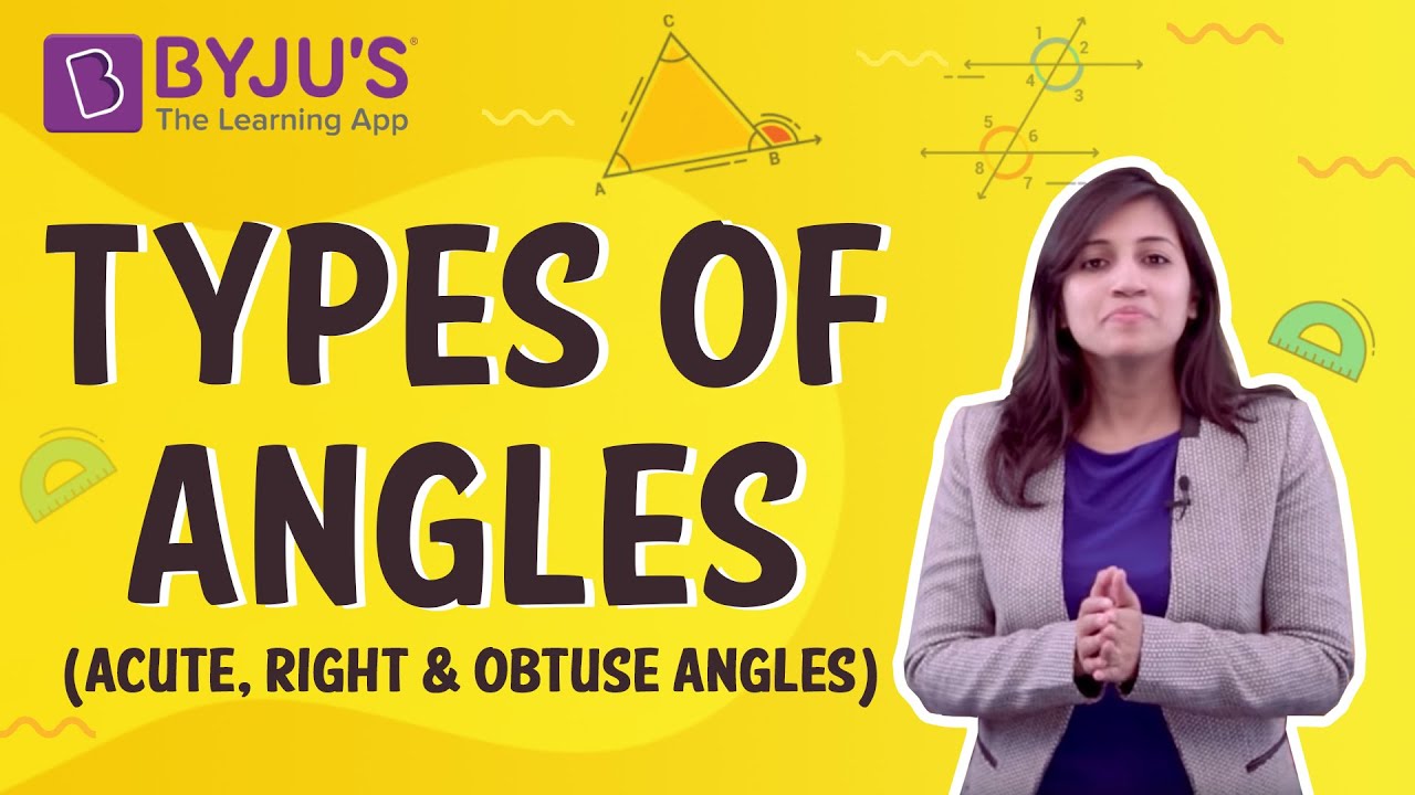 Types of Angles (Acute, Right and Obtuse Angles) | Learn with BYJU'S