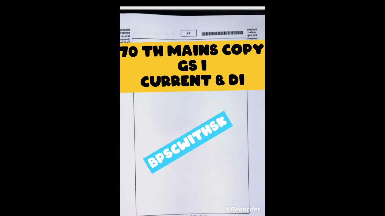 70th BPSC Mains GS I Copy@ Current & DI Section#bpsc #BPSCWITHSK