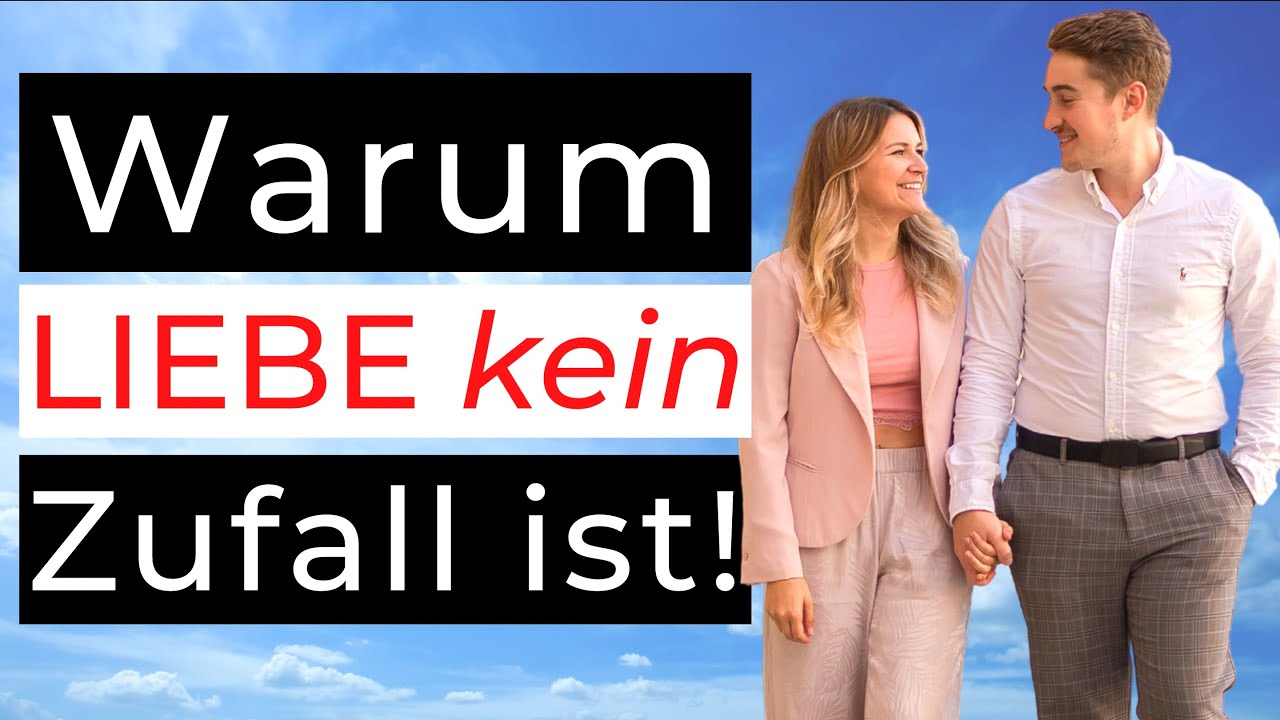 Warum Liebe kein Zufall ist (Geheimnis gelüftet)