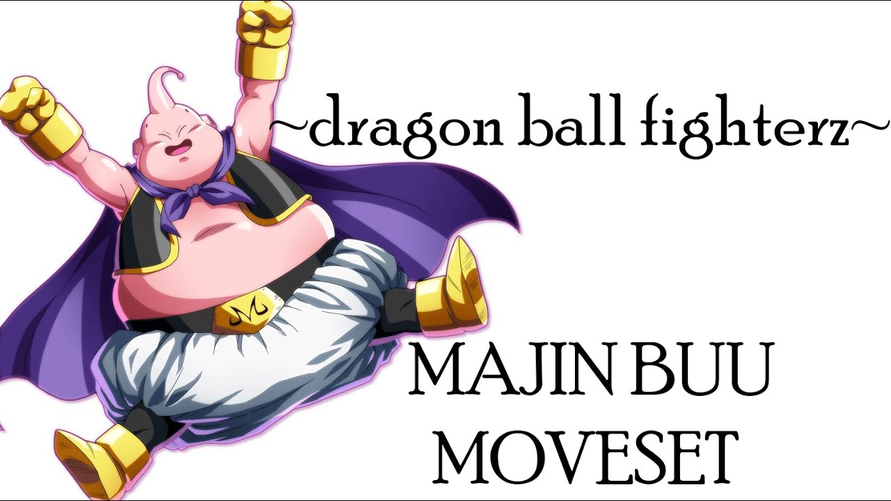 Dragon Ball FighterZ - Majin Buu Moveset