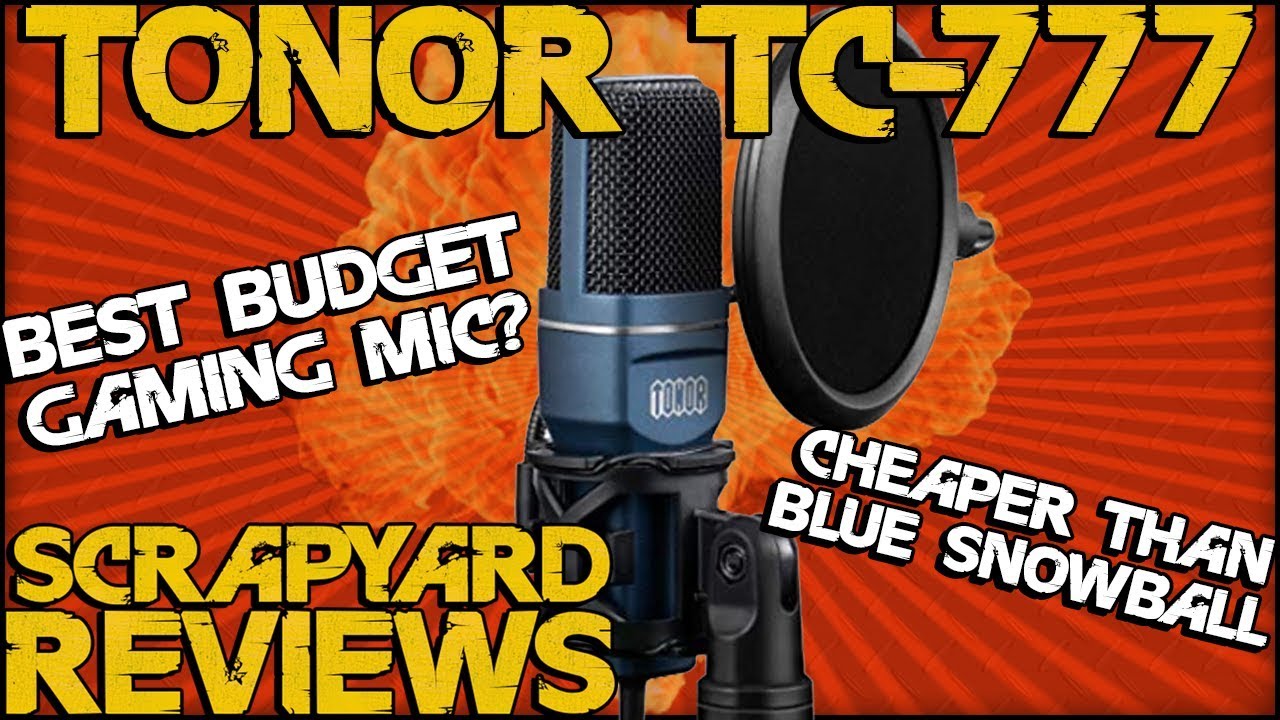 Best Budget Gamer Mic of 2019 🎤 Tonor TC-777 Review🎙 Scrapyard Reviews
