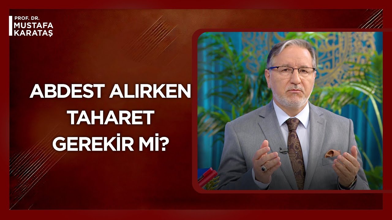 Sağ Elle Taharet Almak G&uuml;nah Mı? | Mustafa Karataş ile Muhabbet Kapısı