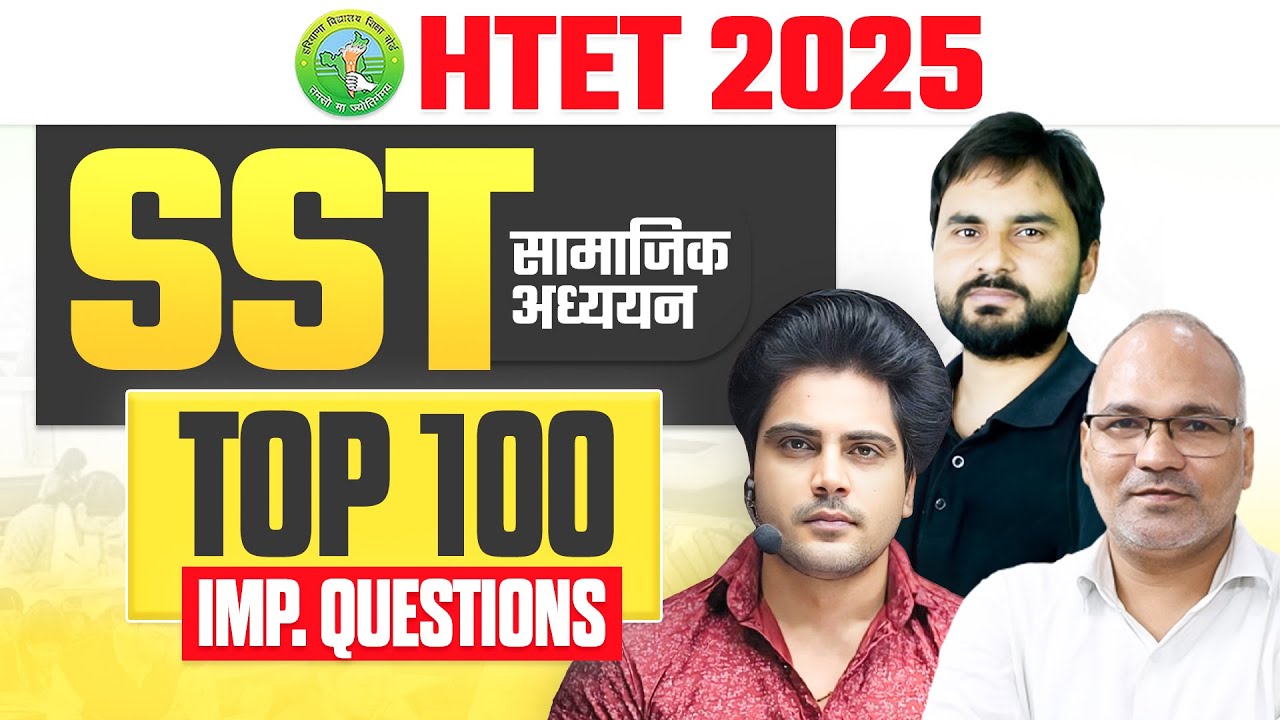 HTET 2025 SST TOP 100 IMPORTANT QUESTIONS By Sachin Academy Live 12:30pm