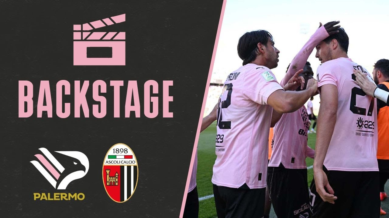 🎬 BACKSTAGE PALERMO-ASCOLI 2-2: i gol di Brunori e Soleri ⚽️ La vittoria sfuma nel recupero