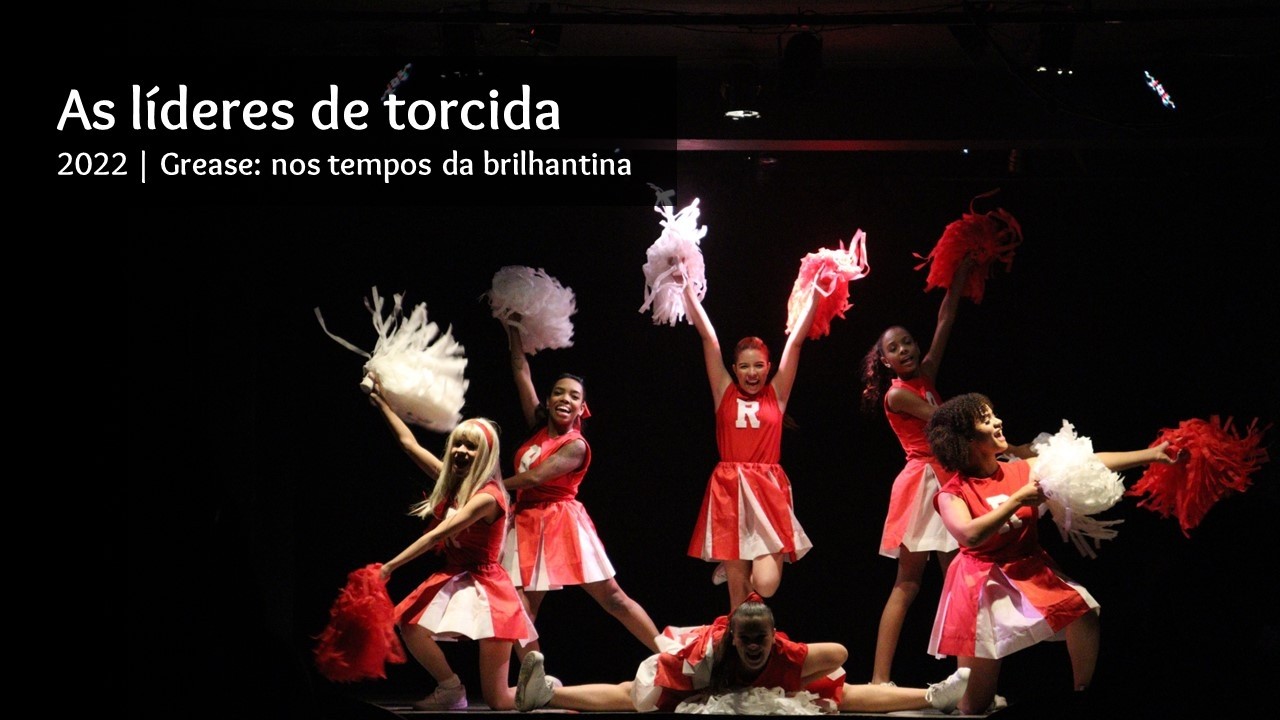 [2022] As líderes de torcida | Grease: Nos tempos da brilhantina