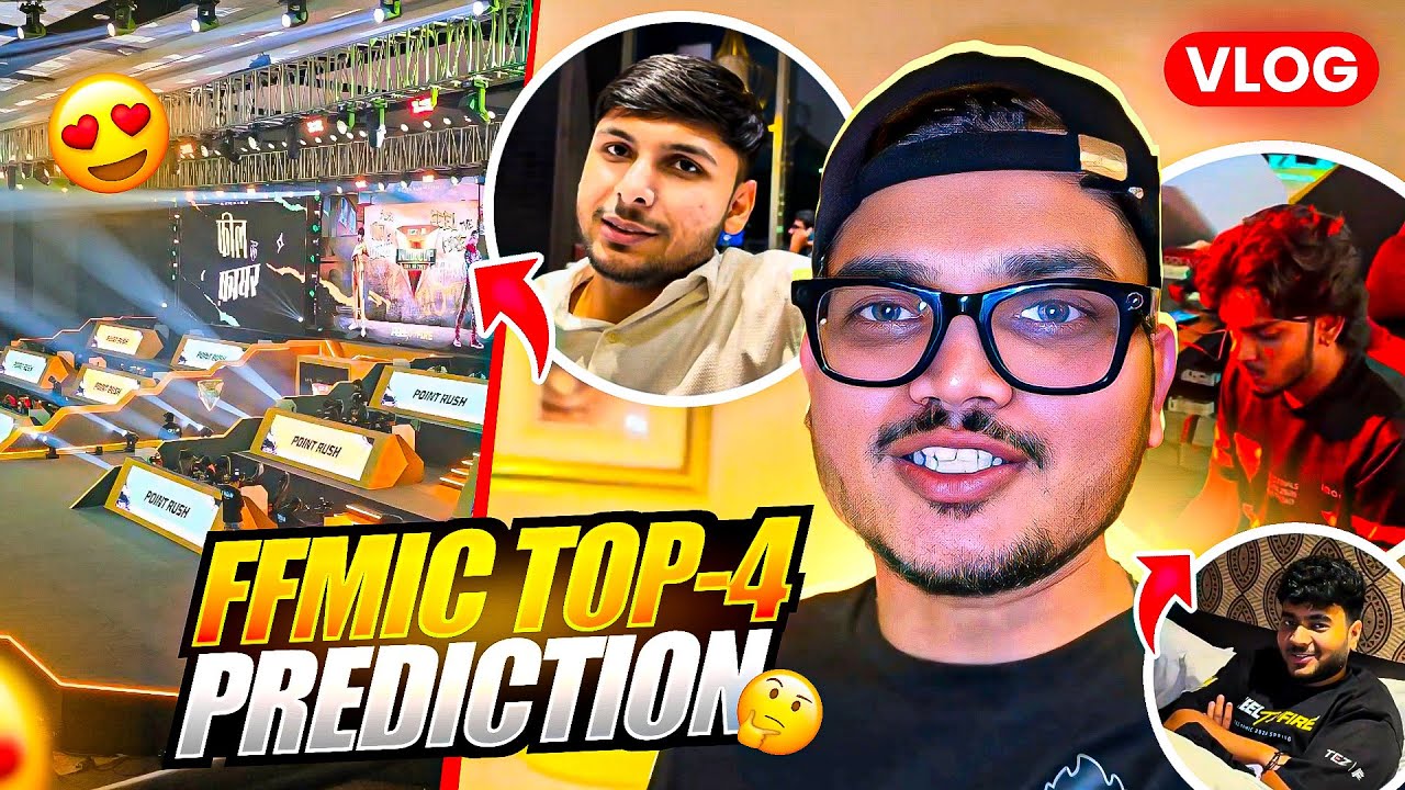 TEAM ENTRY DISCUSSIONS AND TOP 4 PREDICTIONS FOR FFMIC🥳 -RITIK JAIN VLOGS