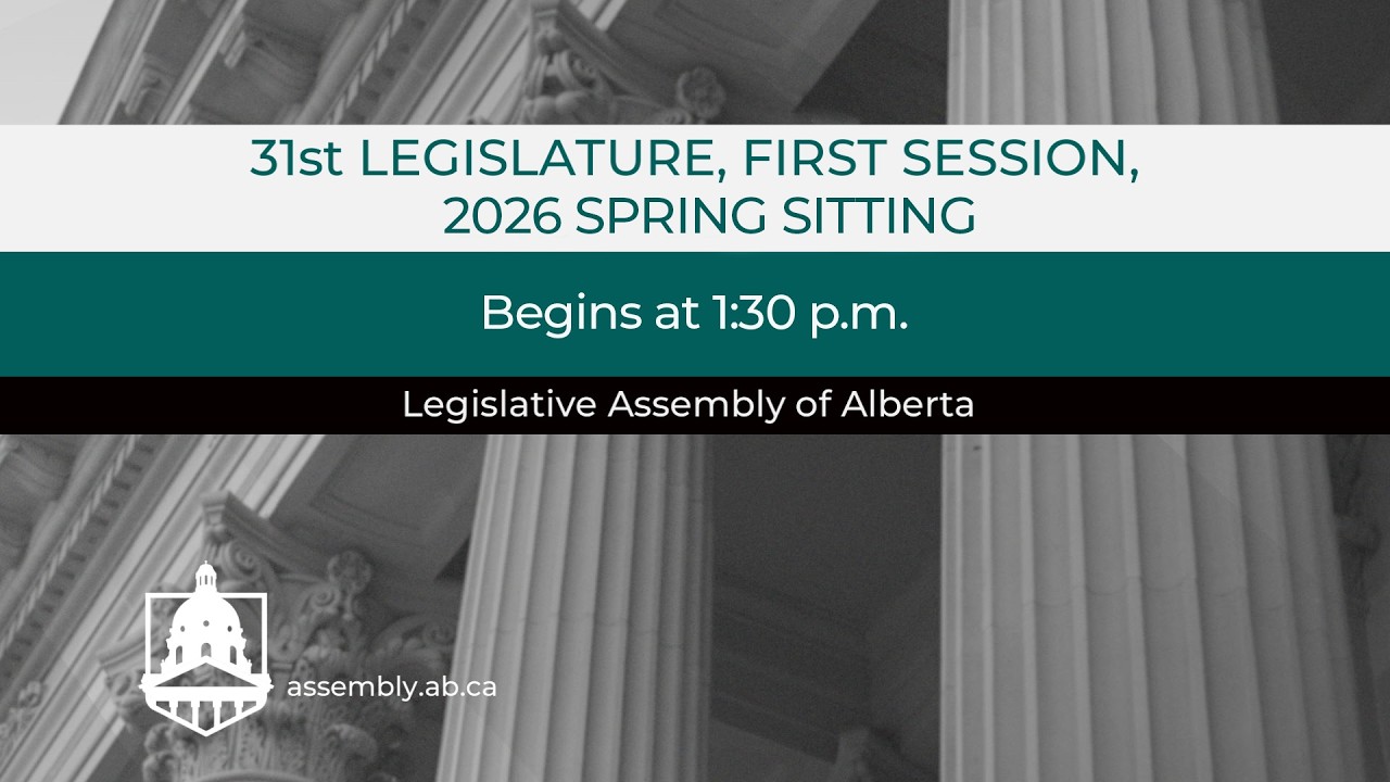 February 26th, 2026 - Afternoon Session - Legislative Assembly of Alberta