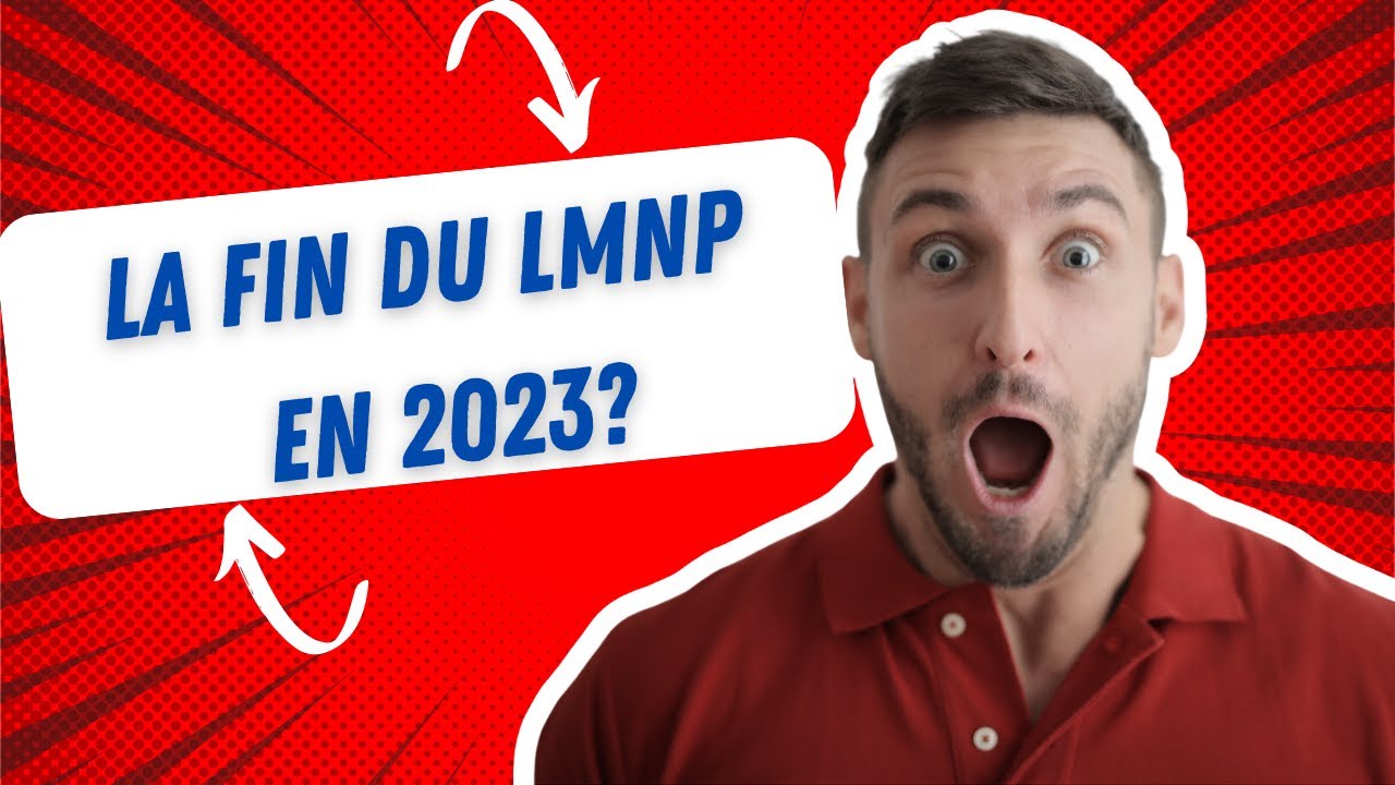La fin du régime LMNP en 2023?