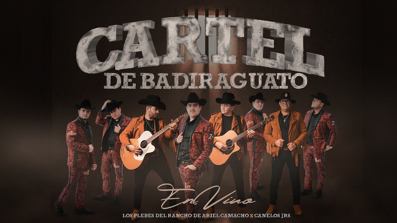 Cartel De Badiraguato - Los Plebes del Rancho de Ariel Camacho, Canelos JRS (En Vivo)
