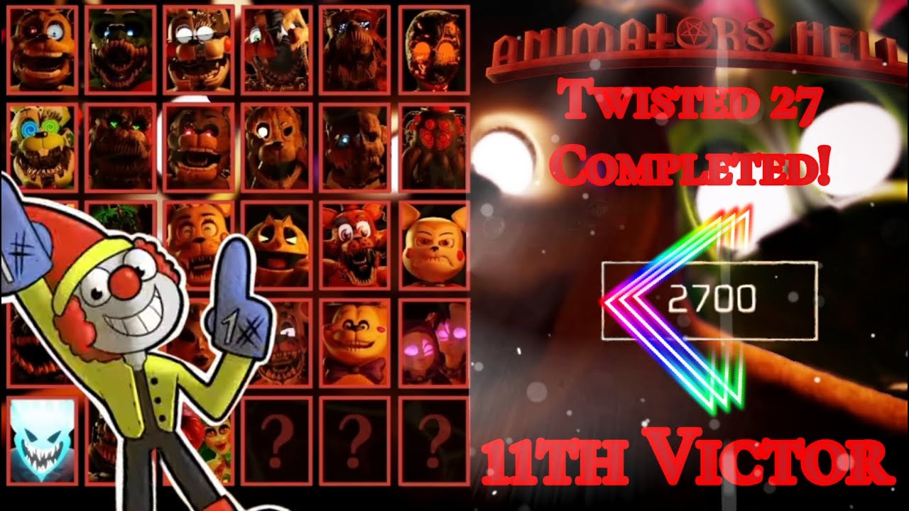 Animator's Hell Demo 2 | TWISTED 27 COMPLETED! (2700 POINTS!) 11TH VICTOR