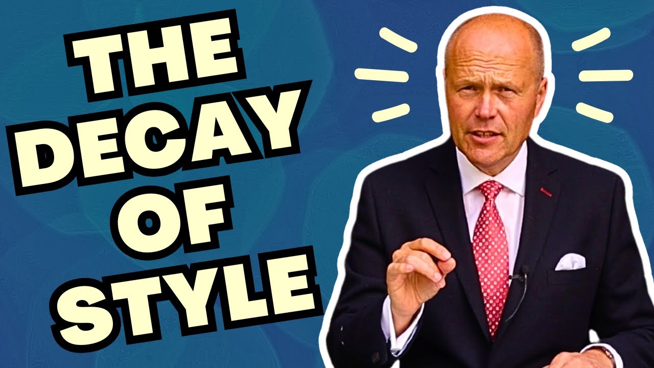 THE DECAY OF STYLE | THE FALL OF MODERN SOCIETY?