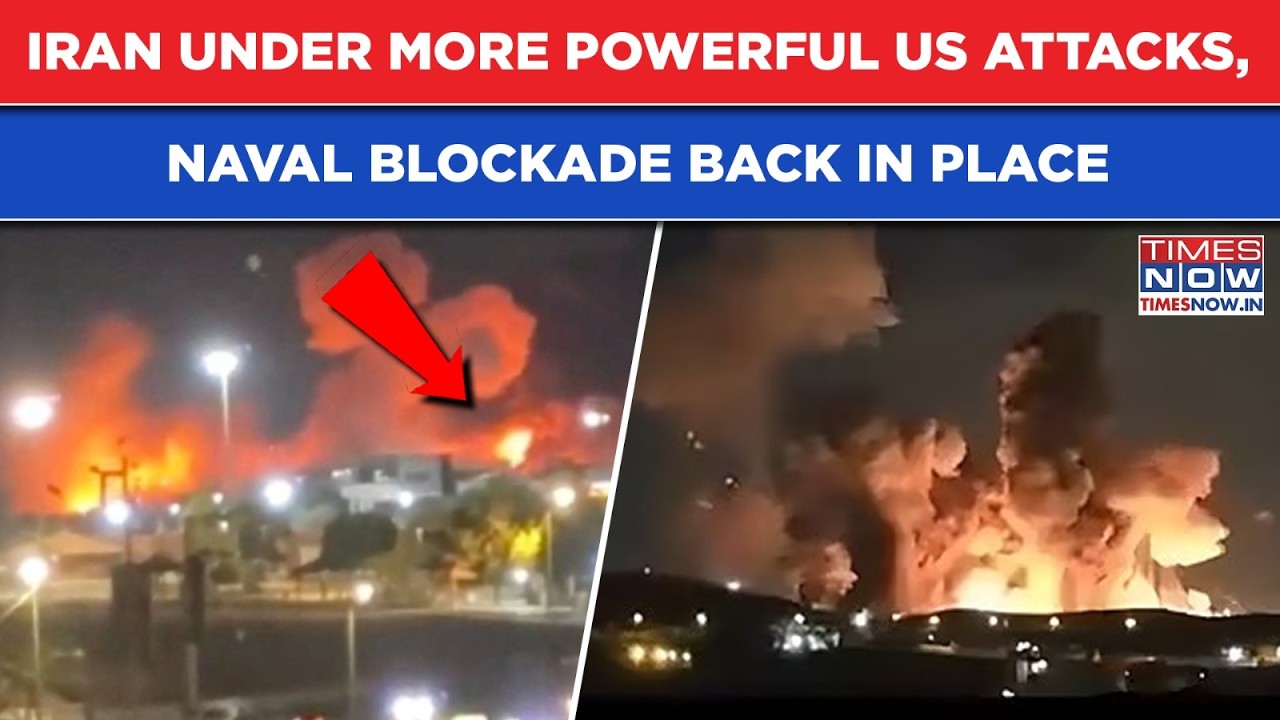 Iran Under Major Attack: More US Strikes On Key Targets As Naval Blockade Back In Place| Watch