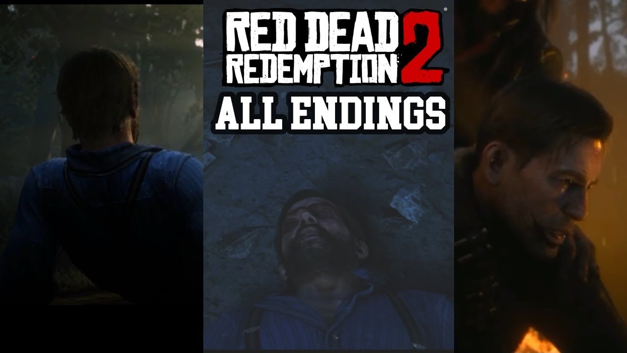 All Four Endings Red Dead Redemption 2 ( Two Bad And Two) (Arthur Morgan Death)