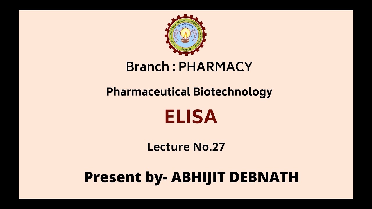 Pharmaceutical Biotechnology | ELISA | AKTU Digital Education