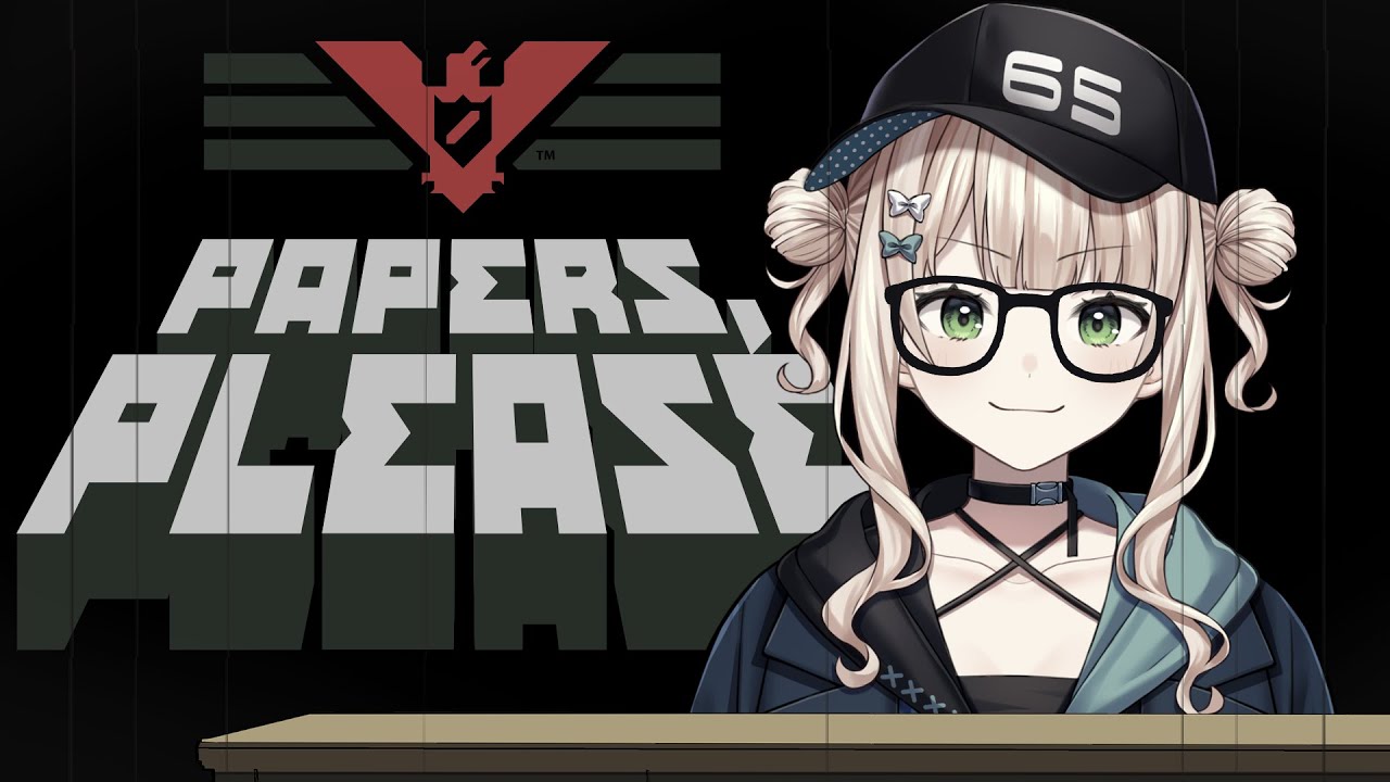 入国審査のお仕事するぞ～～～～！【 Papers, Please￤ 鏑木ろこ￤にじさんじ】