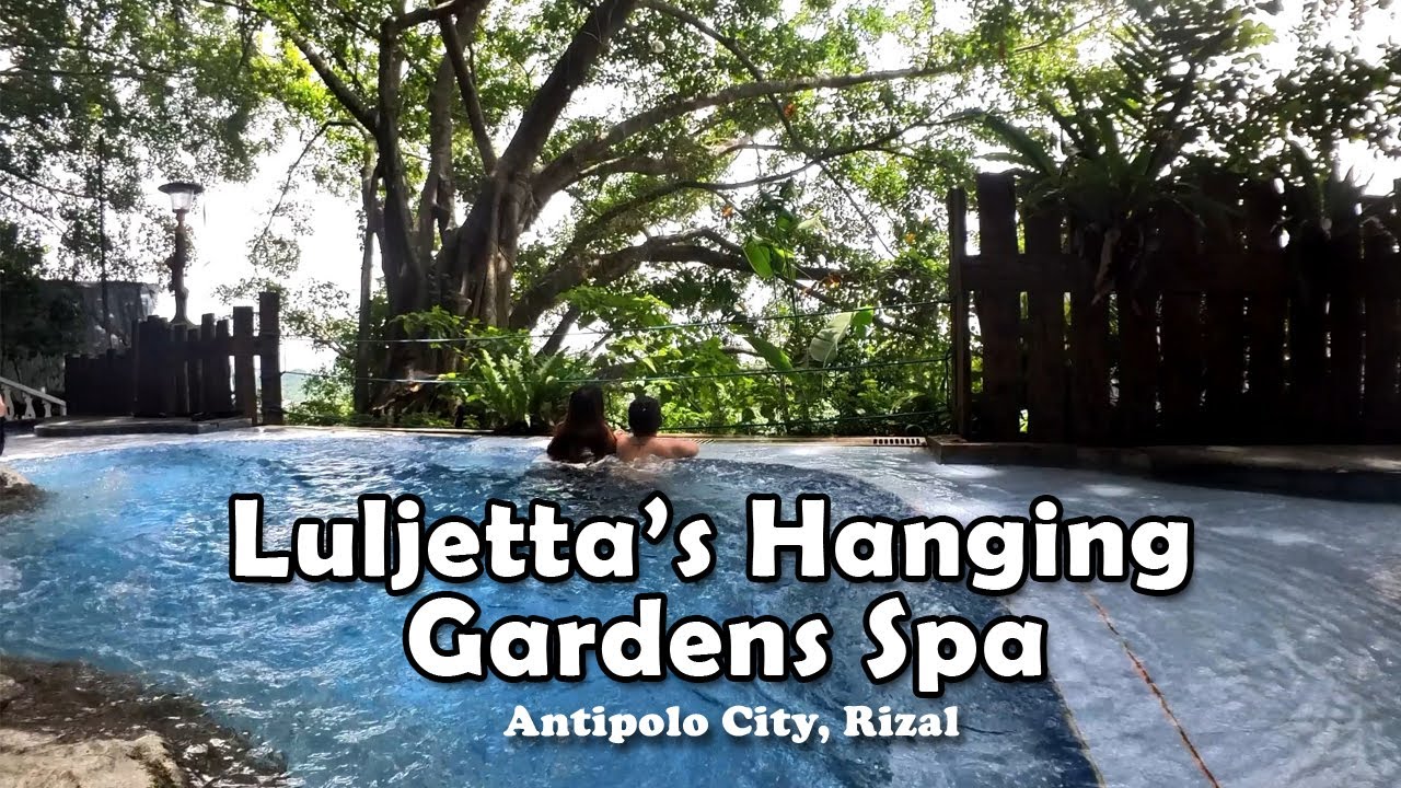 Luljetta's Hanging Garden Spa Guide | 1st and Only Hanging Gardens Spa in Philippines