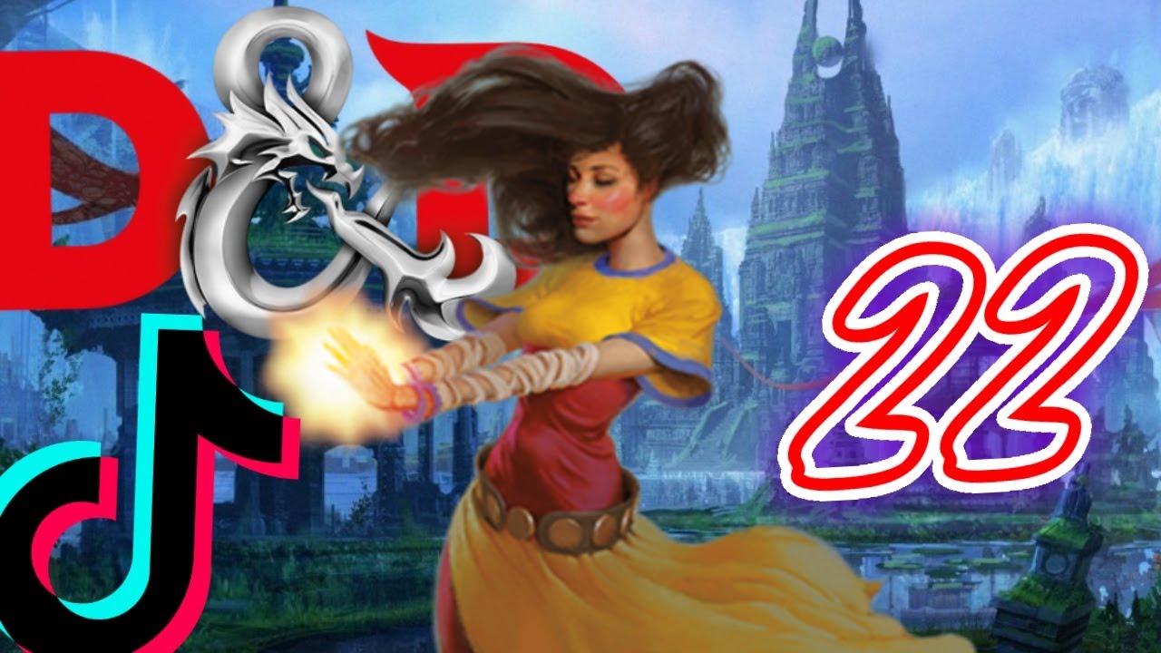 dnd tik tok 22