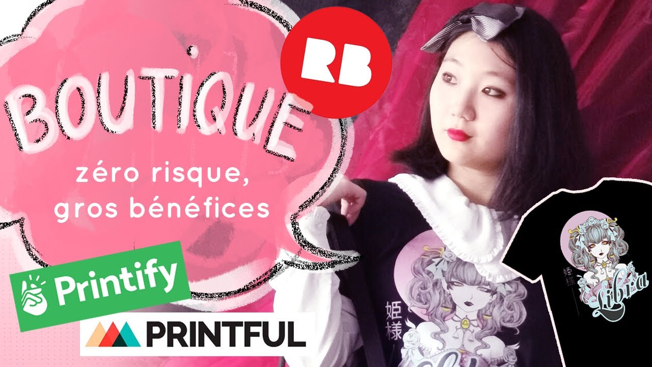 Impression à la demande 🛍 Redbubble, Printify, Printful pour vendre tes produits illustrés