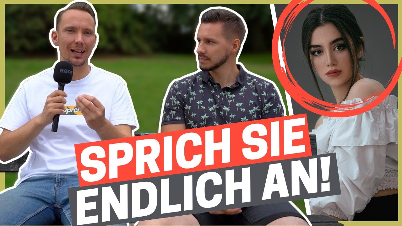 DESHALB solltest du Frauen auf der Straße ansprechen! (MOTIVATION)