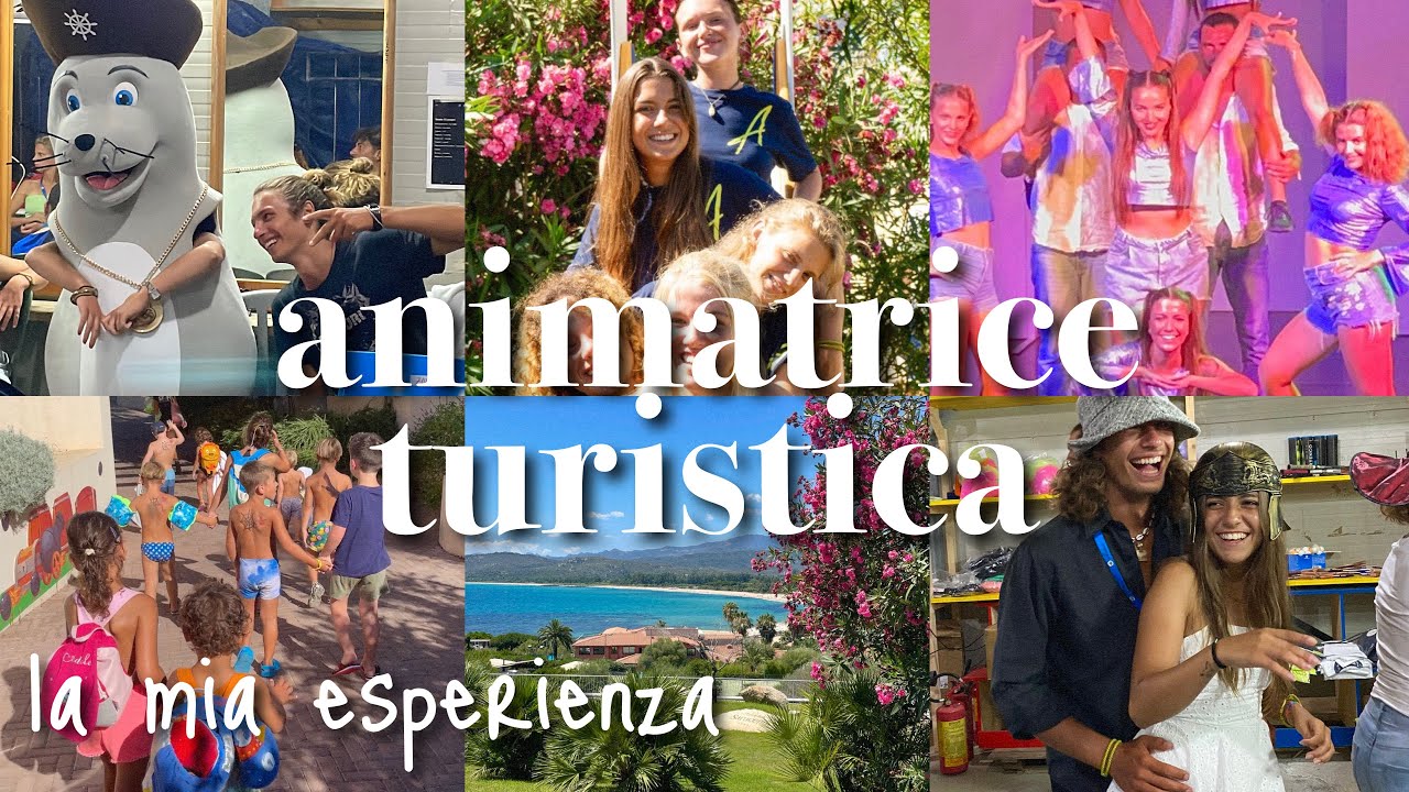 ho fatto l'ANIMATRICE TURISTICA: vi racconto la mia esperienza