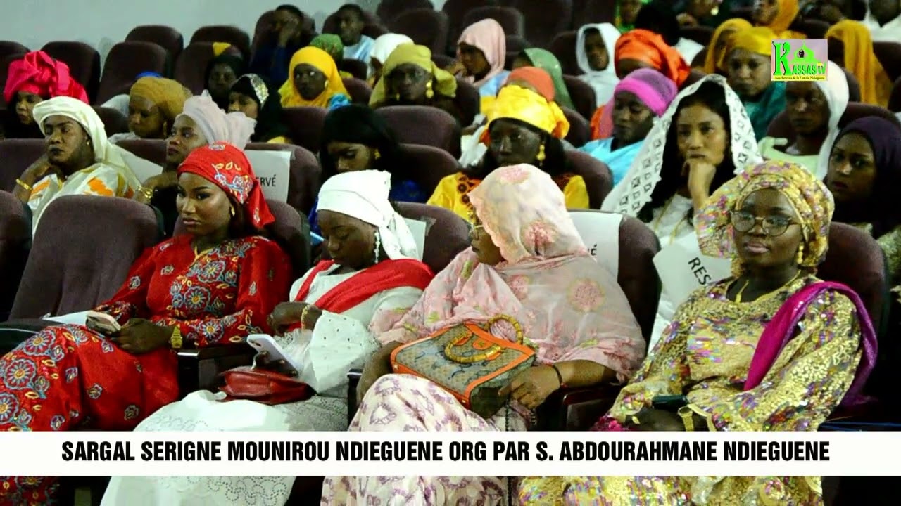 SARGAL SERIGNE MOUNIROU NDIEGUENE ORG PAR S  ABDOURAHMANE NDIEGUENE